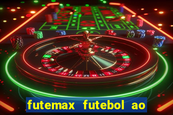 futemax futebol ao vivo hd